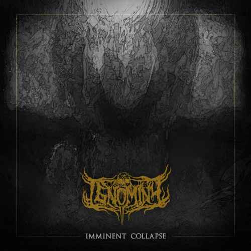 IGNOMINY - Imminent Collapse DIGI